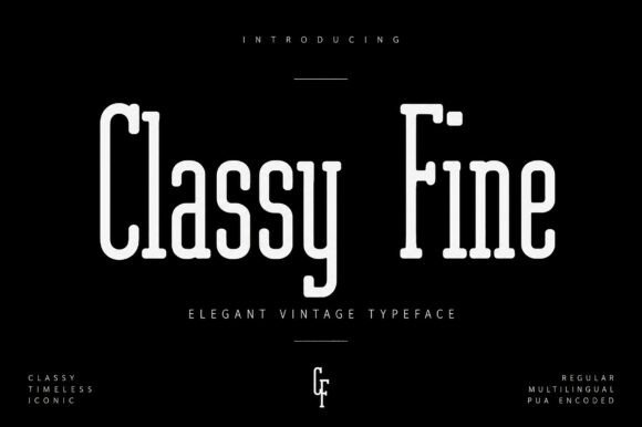 Classy Fine: An Elegant Serif Display Typeface
