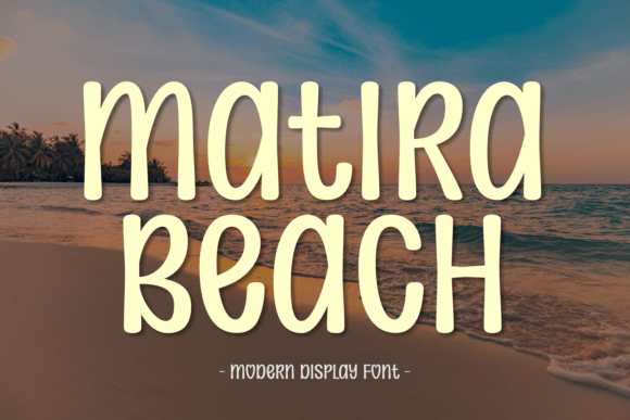 Discover Matira Beach: A Font for Creative Projects