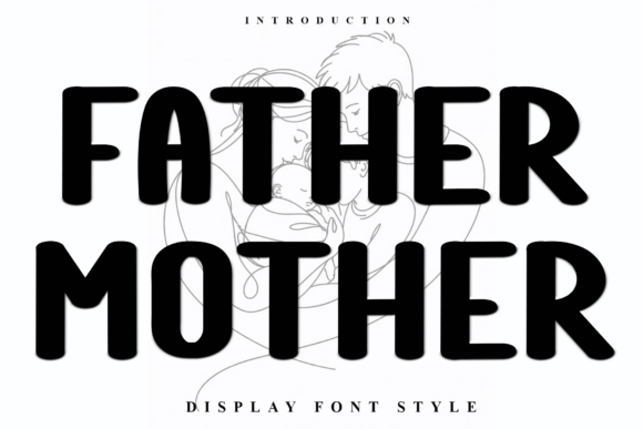 Father Mother: A Festive Typeface for Holiday Cheer