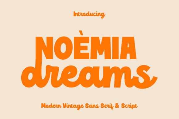 Noemia Dreams: A Vintage-Inspired Font Duo