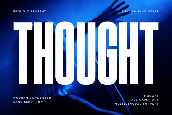 Thought: A Bold Sans Font for Impactful Design